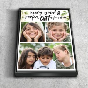 #16 Every Good & Perfect Gift Comes from Above Custom Canvas